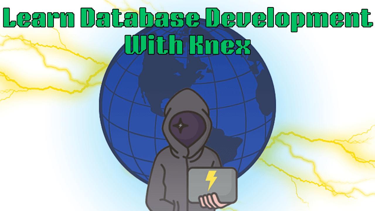 Learn Database Development with Knex