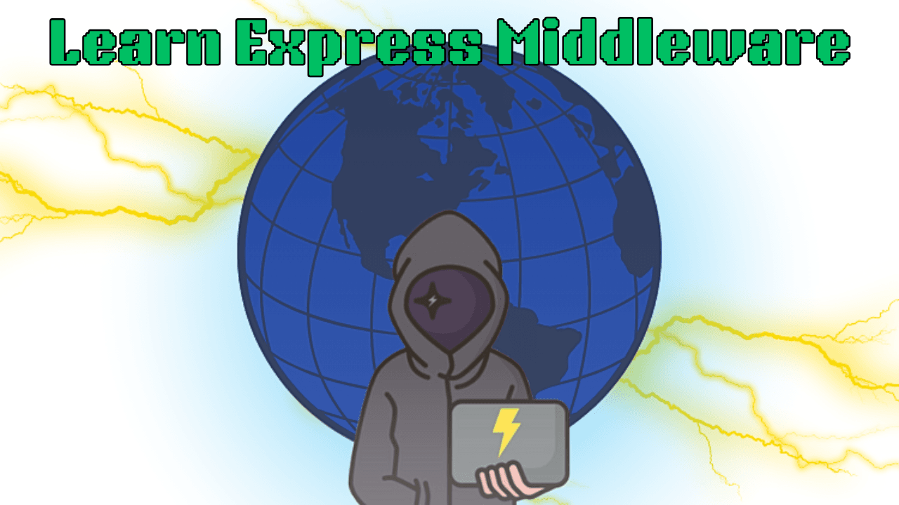 Learn Express Middleware