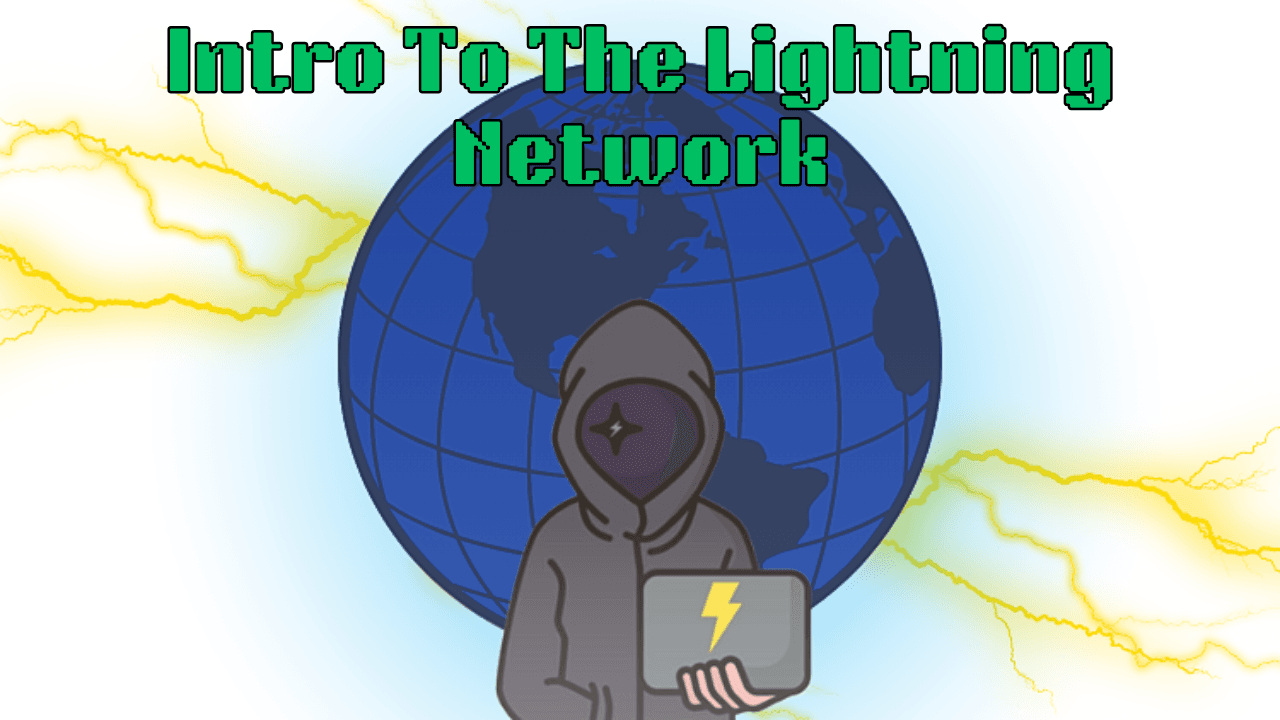 Intro to the Lightning Network