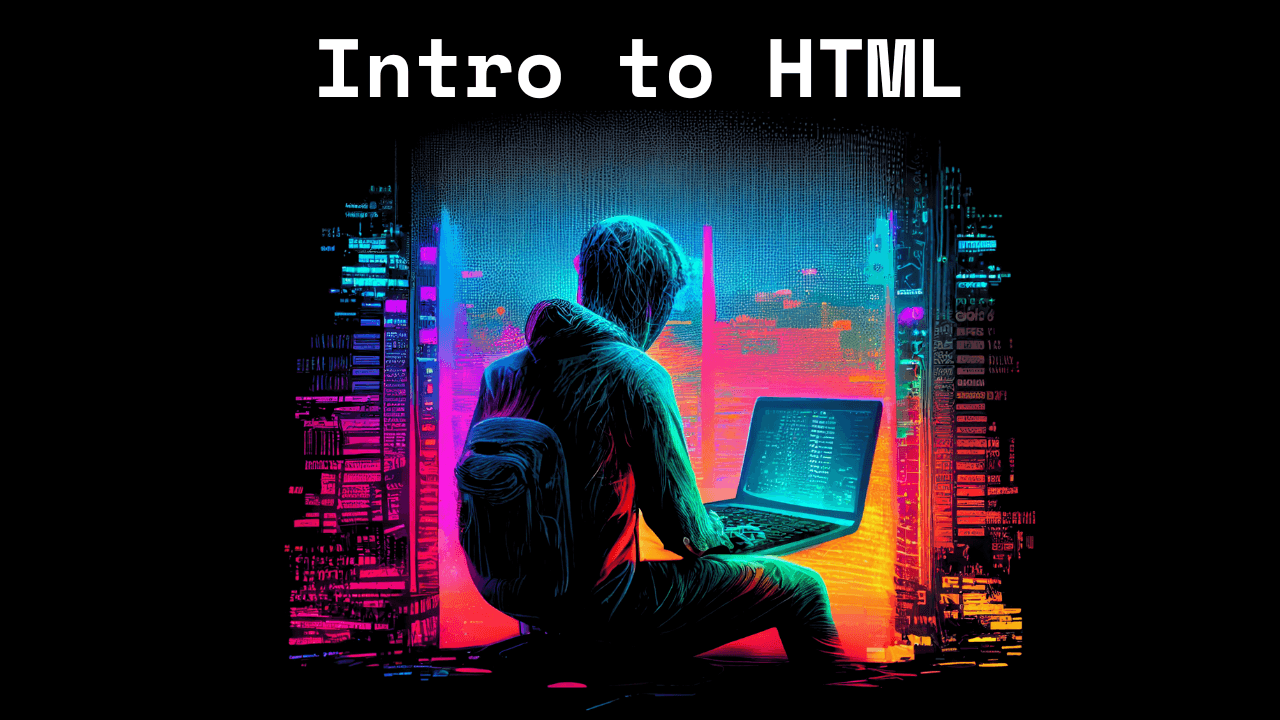 Intro to HTML